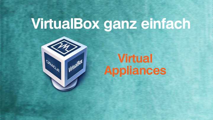 Virtualbox Virtual Appliances Tutorial